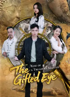 The Gifted Eye Rise of a Treasure Master
