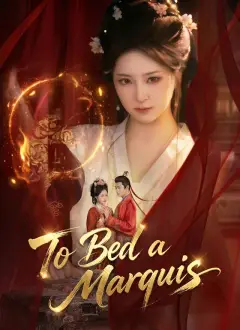 To Bed a Marquis