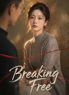 Breaking Free