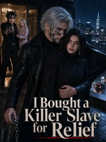 I Bought a Killer Slave for Relf