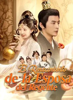 El Renacimiento de la Esposa del Regente