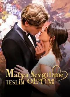 Mafya sevgilime teslim oldum