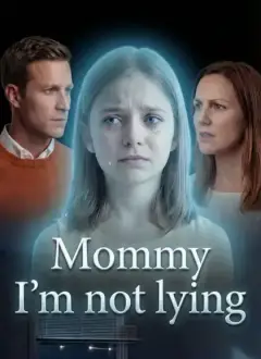 Mommy I'm not lying(updating)