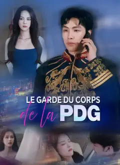 Le Garde du Corps de la PDG