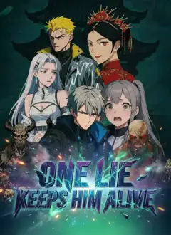 One Lie Keeps Him Alive