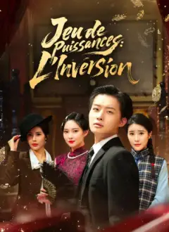 Jeu de Puissances : L’Inversion