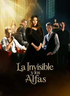 La Invisible y los Alfas