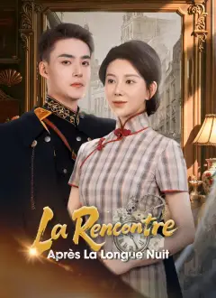 La Rencontre après la Longue Nuit