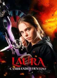 Laura: Cambiando su Destino