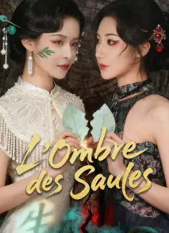 L'Ombre des Saules