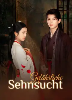 Gefährliche Sehnsucht
