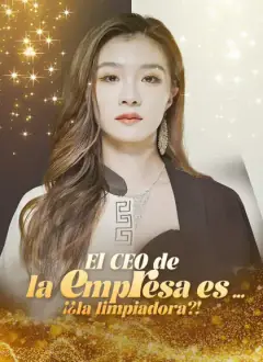 El CEO de la empresa es... ¡¿la limpiadora?!