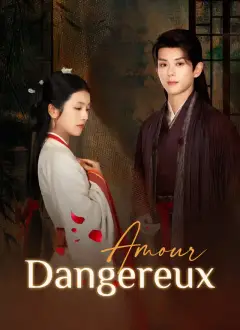 Amour Dangereux