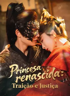 Princesa Renascida: Traição e Justiça