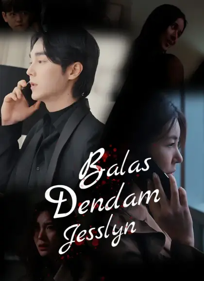 Balas Dendam Jesslyn